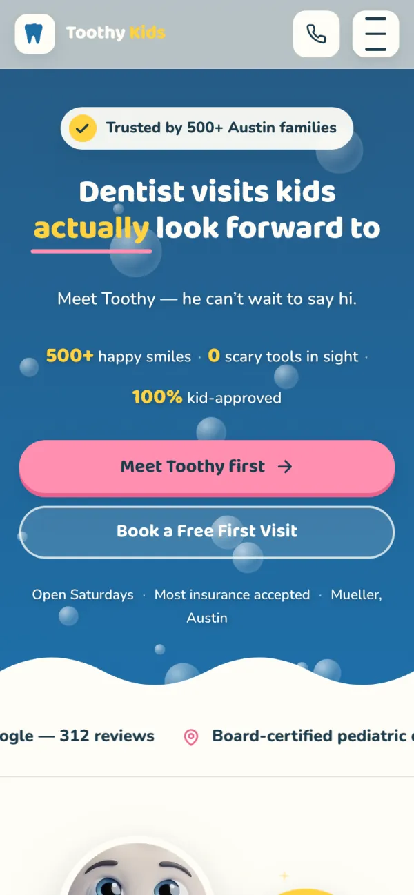 The Toothy Kids homepage on a phone screen, headline “Dentist visits kids actually look forward to”.